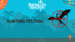 [Review] Analysis of the Hunting Festival Event in Infinity Kingdom 