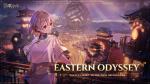[Event & Bonus] Welcome to the world of Eastern Odyssey! 