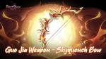 Guo Jia's Weapon - Skyquench Bow will be back! 