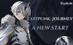 [ANNOUNCEMENT] Eastpunk: Journey | New Name, New Start 