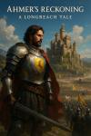 ⚔️ Ahmer’s Reckoning: A Longreach Tale 