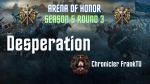 Desperation: An Arena of honor Story | Season 5 Round 3
