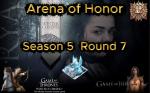 Path of the Champion - Arena of Honor Season 5 Round 7