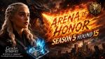 The Final Trial of Honor - Arena of Honor Season 5 Round 15 