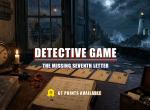[Vote]The Missing Seventh Letter - Detective Game 