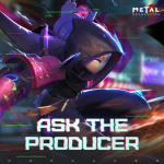 ASK THE PRODUCER! 