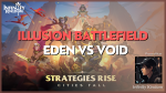 Illusion Battlefield - EDEN vs VOID 