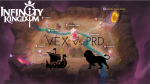 [Review] Analysis of VEX Versus PRD in Regular IB in Infinity Kingdom 