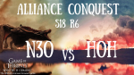 Alliance Conquest S18 R6 N3O vs HOH 