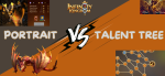 Portrait vs. Talent Tree: The Dragon Dilemma Revealed! 