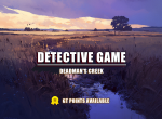 [Vote] Deadman's Creek - Detective Game 