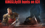 KiNGSLAyER hunts on K31 