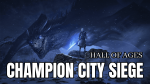 At the last second - Champion City Siege - Hall of Ages 