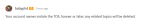 The Developers have no issues with one of my account's names but a moderator who is also a player does. 