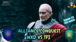 ALLIANCE CONQUEST SEASON 23,5TH MATCH WXD VS TFI 