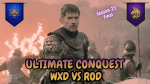 ULTIMATE CONQUEST SEASON 23, FINAL, WXD VS ROD
